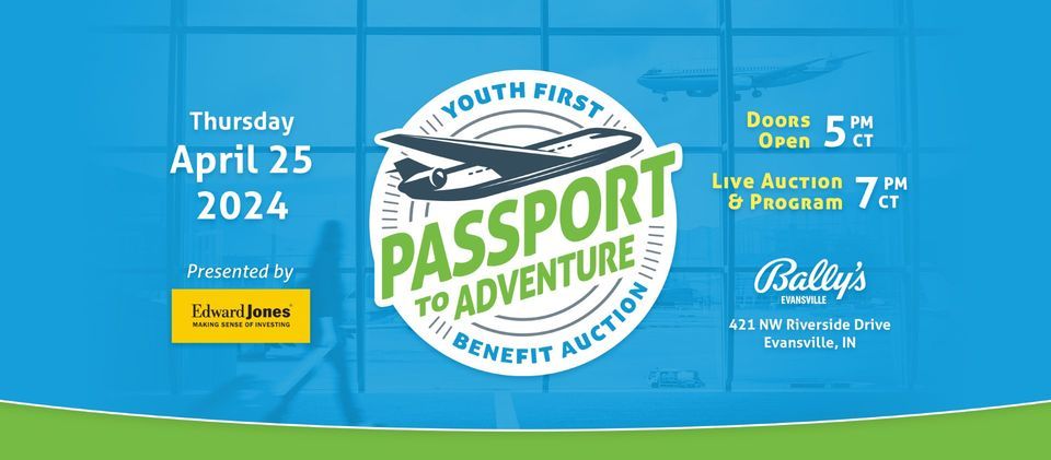 Youth First\u2019s 22nd Annual Passport to Adventure Benefit Auction