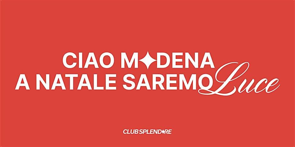 \u2726 CLUB SPLENDORE \u2726  Modena | 25.12.24