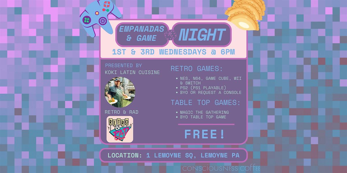 empanadas & game night - special edition, featuring live ambient electronic