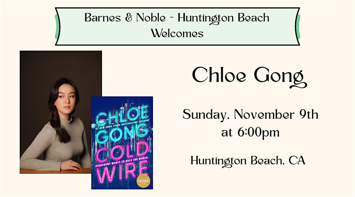 Chloe Gong celebrates COLDWIRE at Barnes & Noble - Huntington Beach