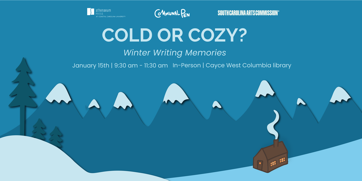 Cold or Cozy? Writing Winter Memories