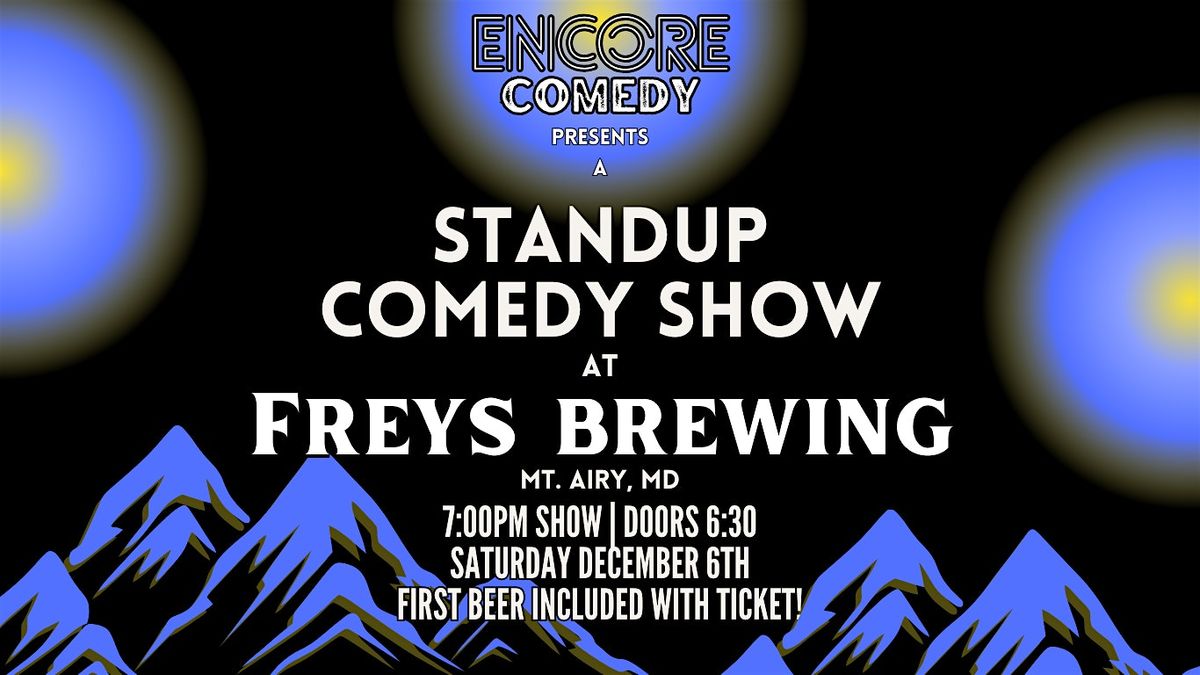 Standup Comedy at Frey's Brewing! (Mt. Airy, MD)