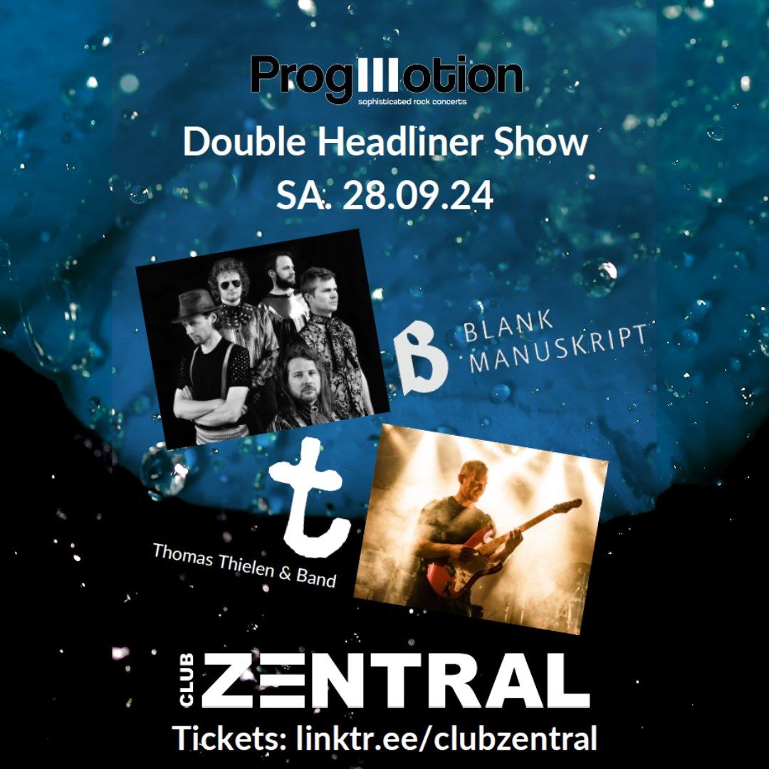 ProgMotion: "t" (Thomas Thielen) | Blank Manuskript - Double Headliner Show! 