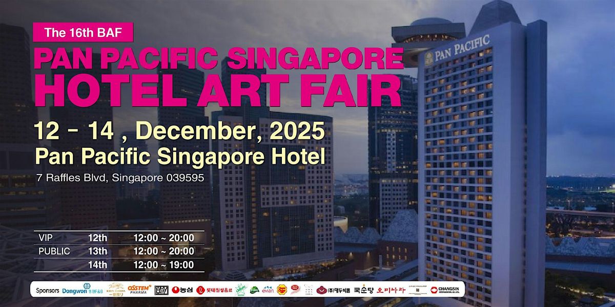 16th BAF Pan Pacific Singapore Hotel Art Fair