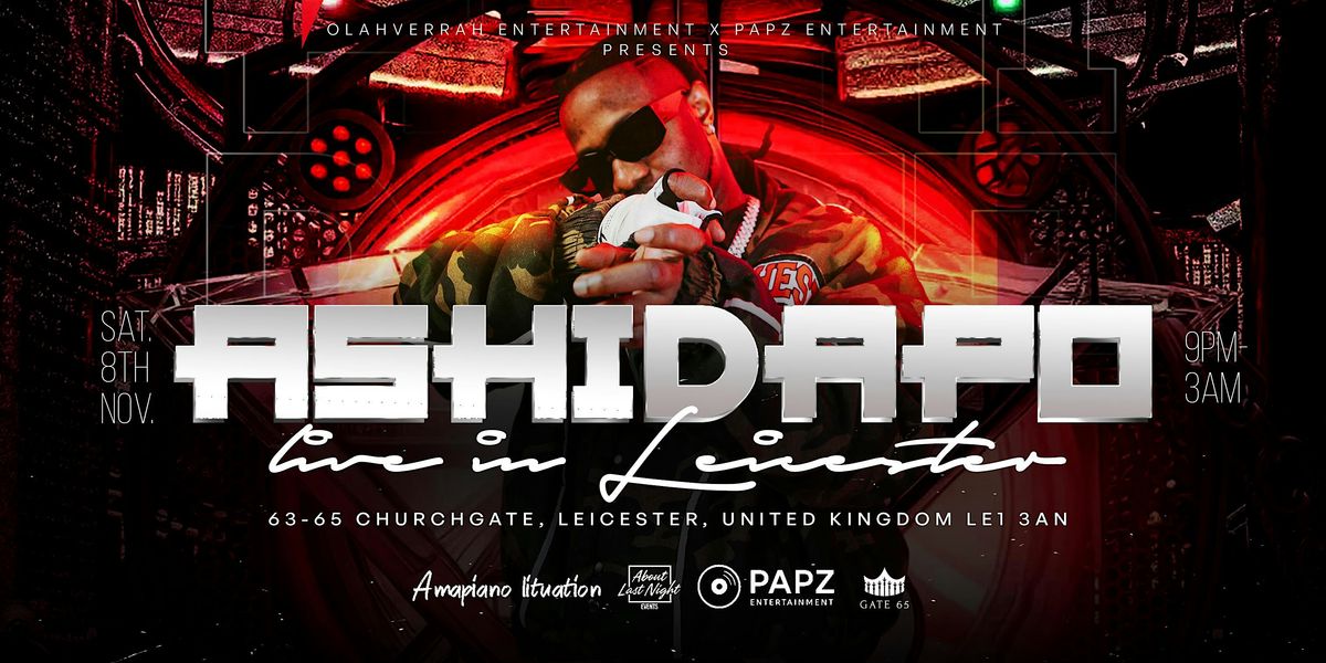 ASHIDAPO LIVE IN LEICESTER