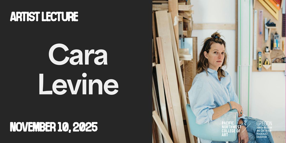 Visiting Artist Lecture: Cara Levine