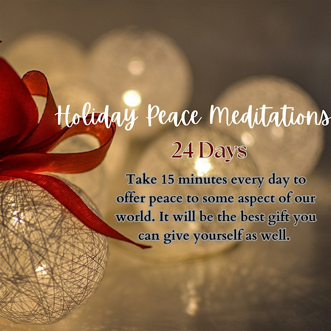 The Gift of Peace: 24 Days Holiday Peace Meditations