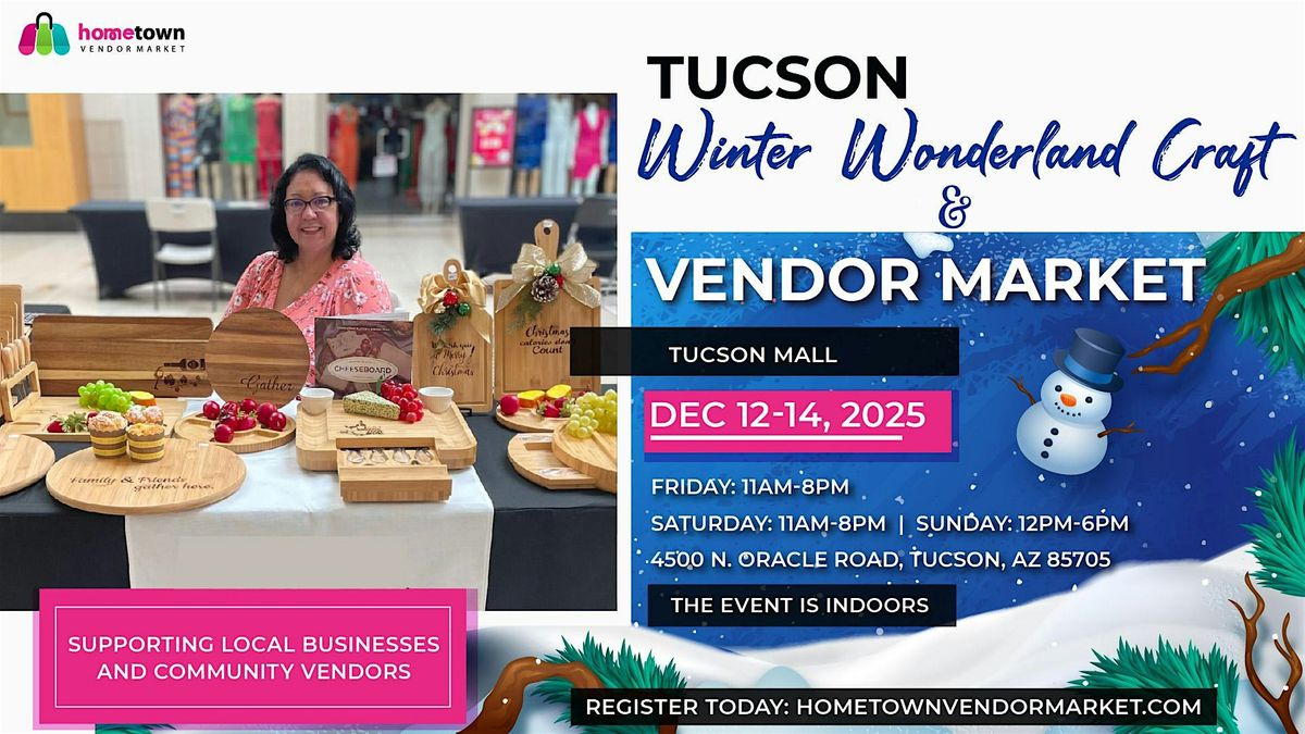 Tucson Winter Wonderland Craft and Vendor Market