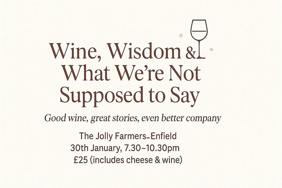 Wine, Wisdom & What We\u2019re Not Supposed to Say with Frances Bentley