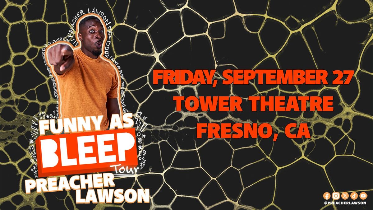 AEG Presents Preacher Lawson: Funny As Bleep Tour