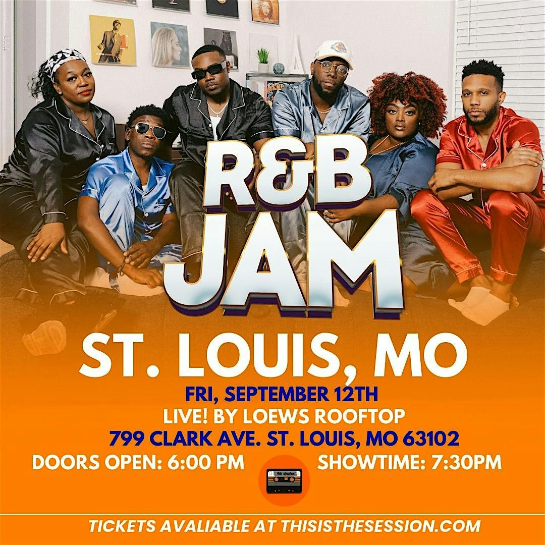 The Session R&B Jam St.Louis