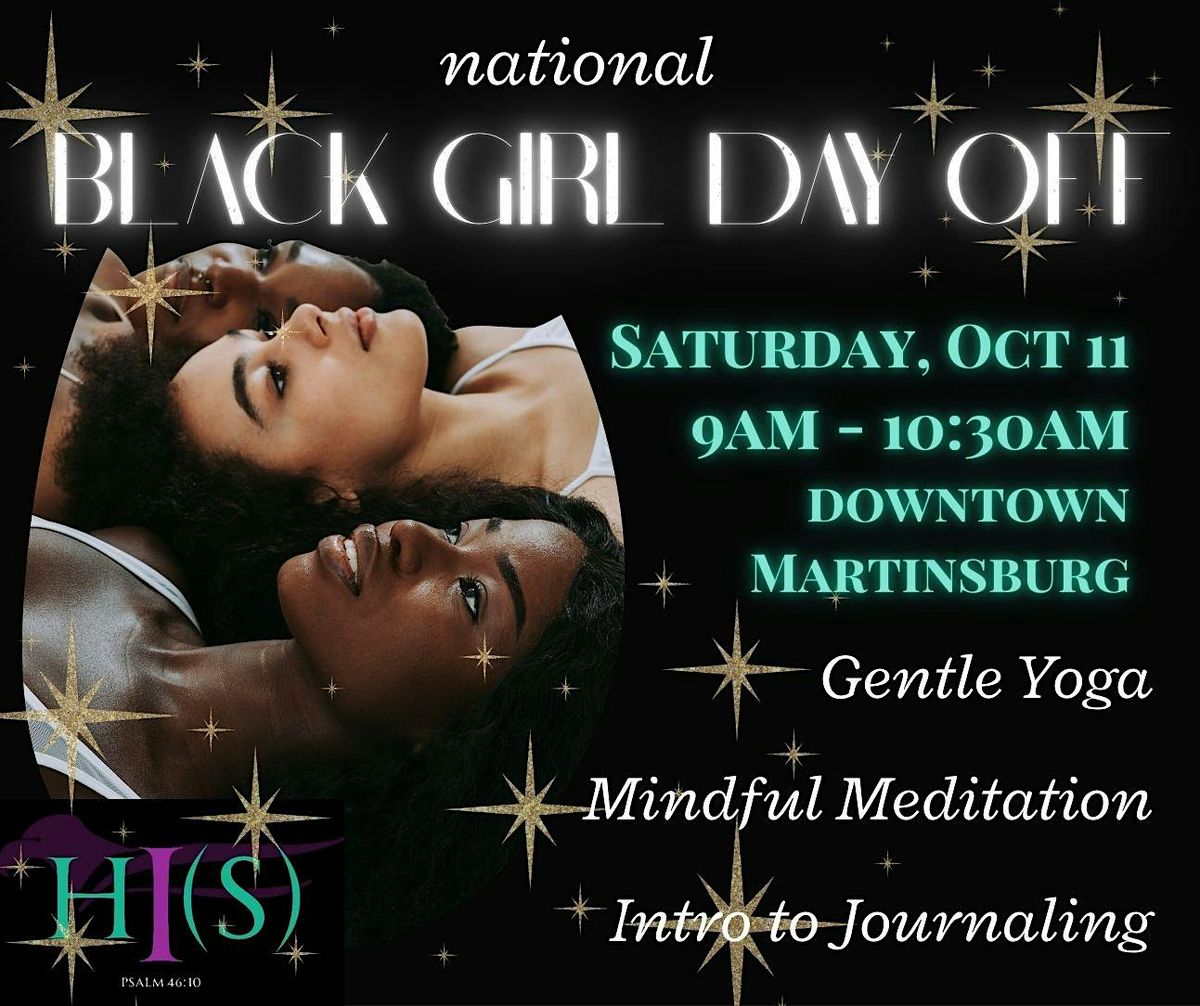 National Black Girl's Day Off 2025