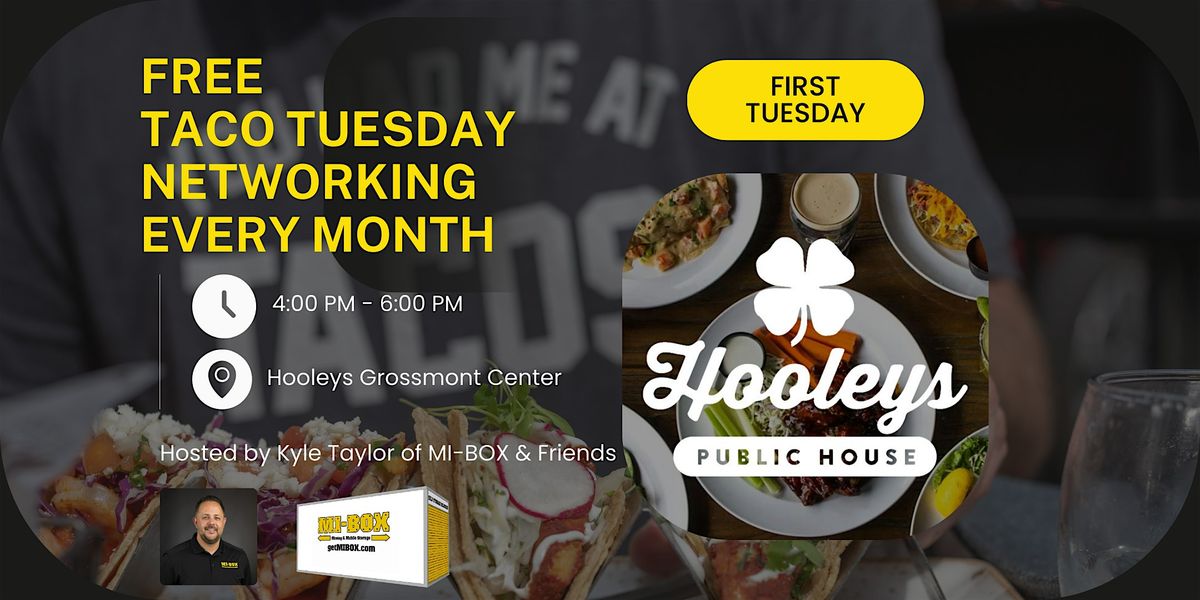 Taco Tuesday Business Networking at Hooleys \u2013 First Tuesday's