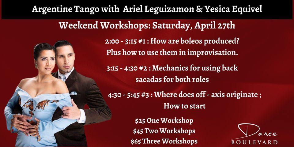  Argentine Tango Weekend Workshops with Ariel Leguizamon & Yesica Equivel 