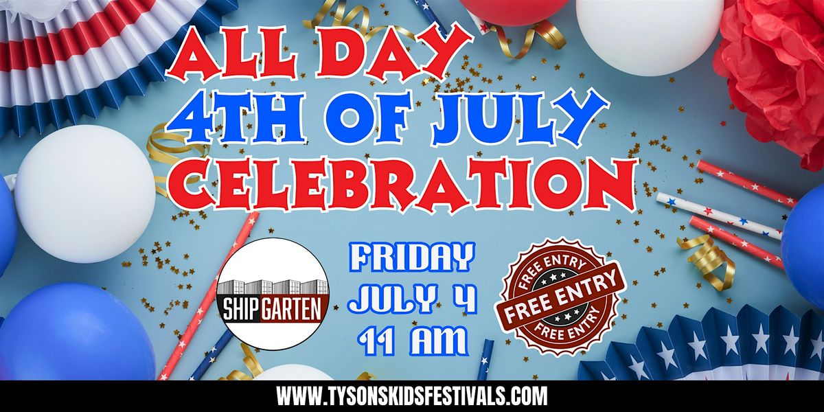 All Day 4th of July Celebration