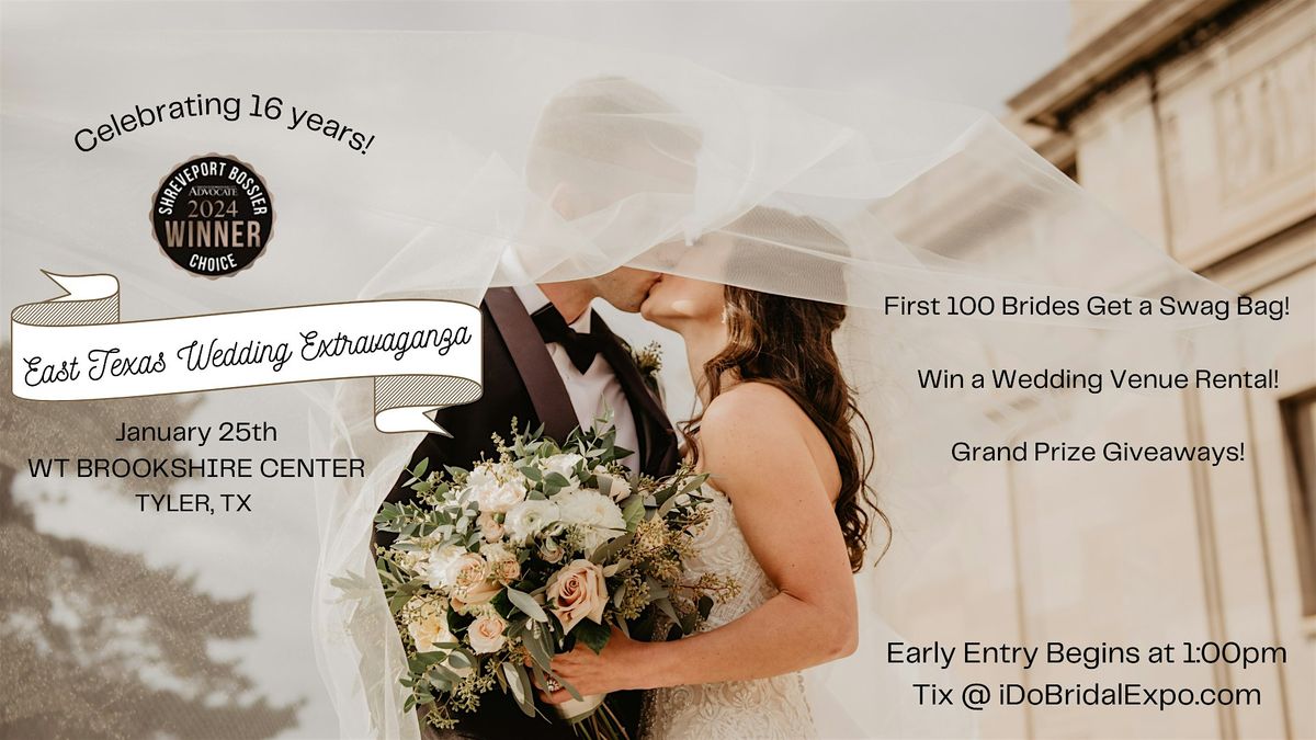 Award Winning iDo Bridal Expo hosts the  East Texas Wedding Extravaganza