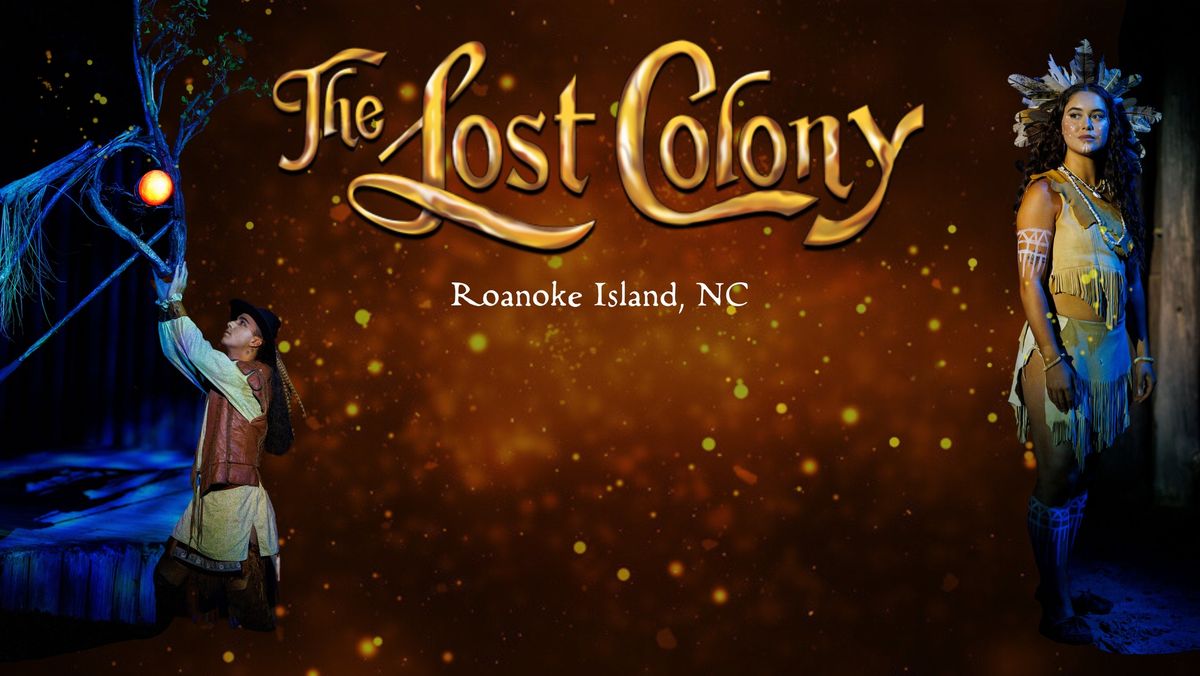 The Lost Colony 87th Season