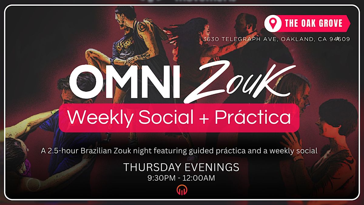 OmniZouk - Oakland's Weekly Social & Practica for Brazilian Zouk