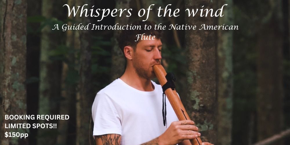 Whispers of the Wind: A Guided Introduction to the Native American Flute with Jamie