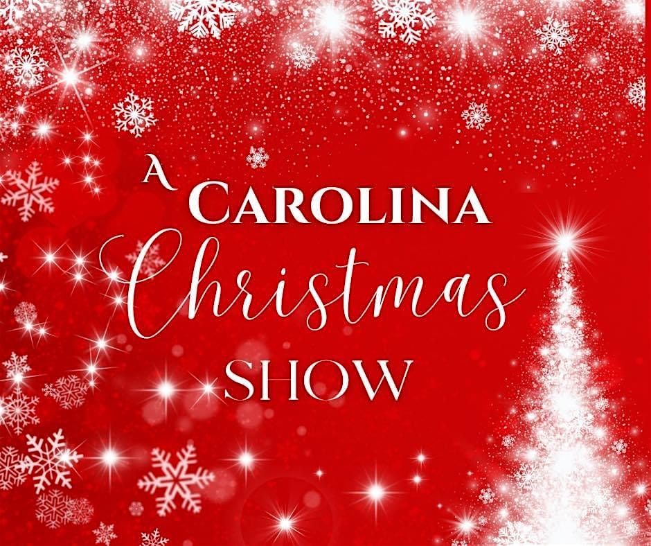 A Carolina Christmas Show