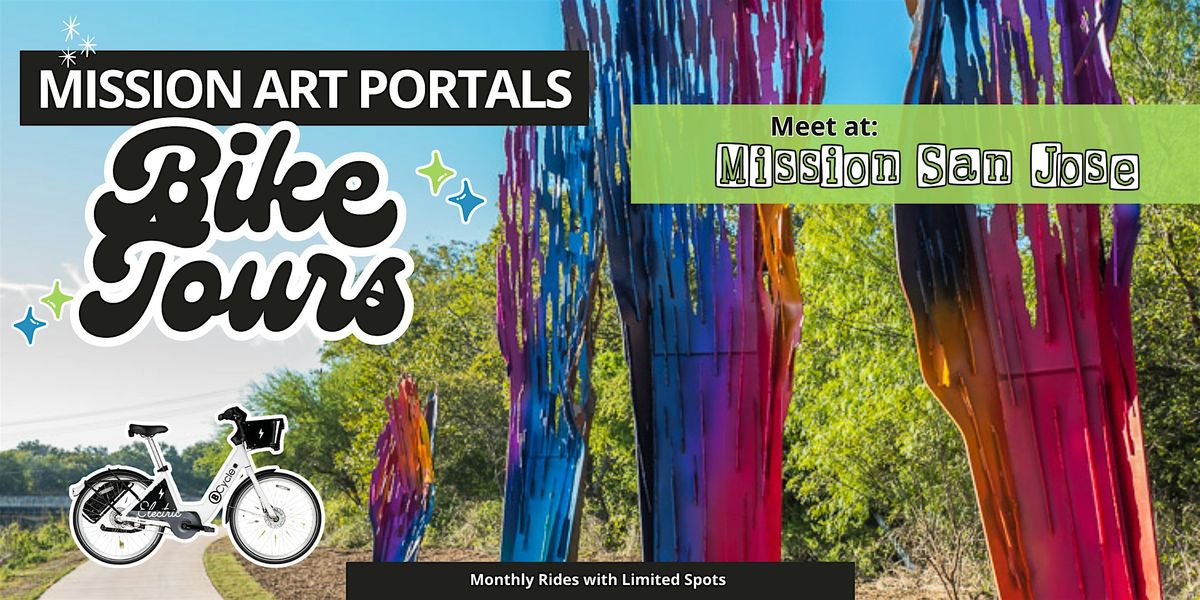 San Jose - Mission Art Portals: eBike Tour with SA River Foundation