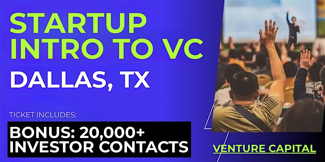 Startup Intro to VC: Connect with Investors in Dallas and Beyond