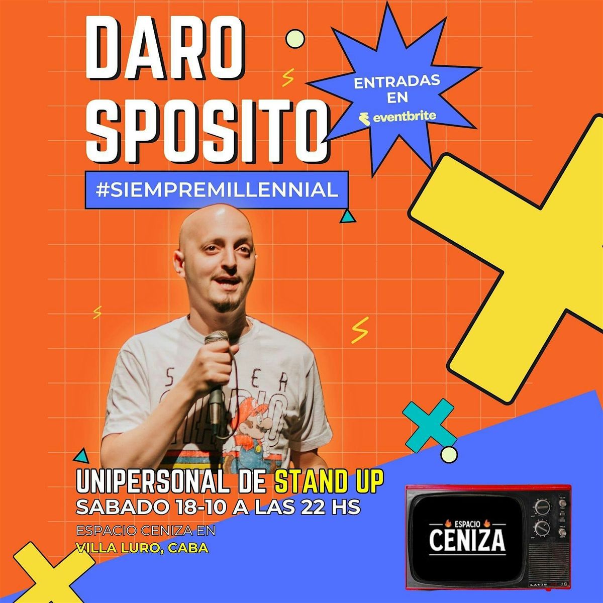Siempre Millennial - Dario Sp\u00f3sito Show - Octubre en CABA