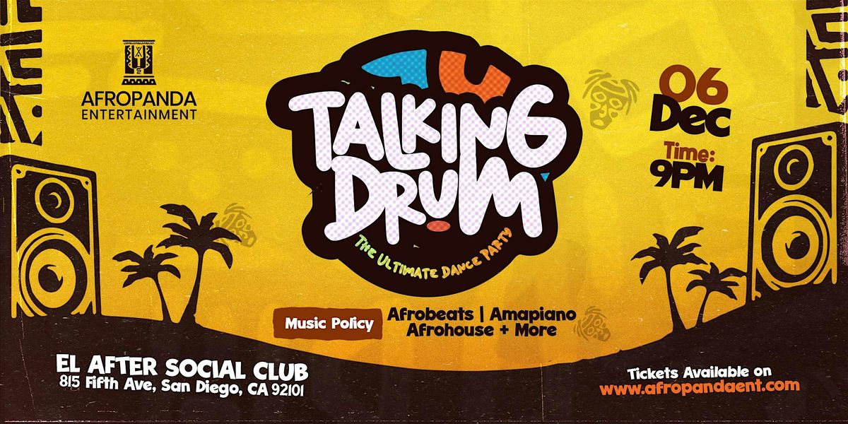 Talking Drum SD - The Ultimate Afrobeats Party.