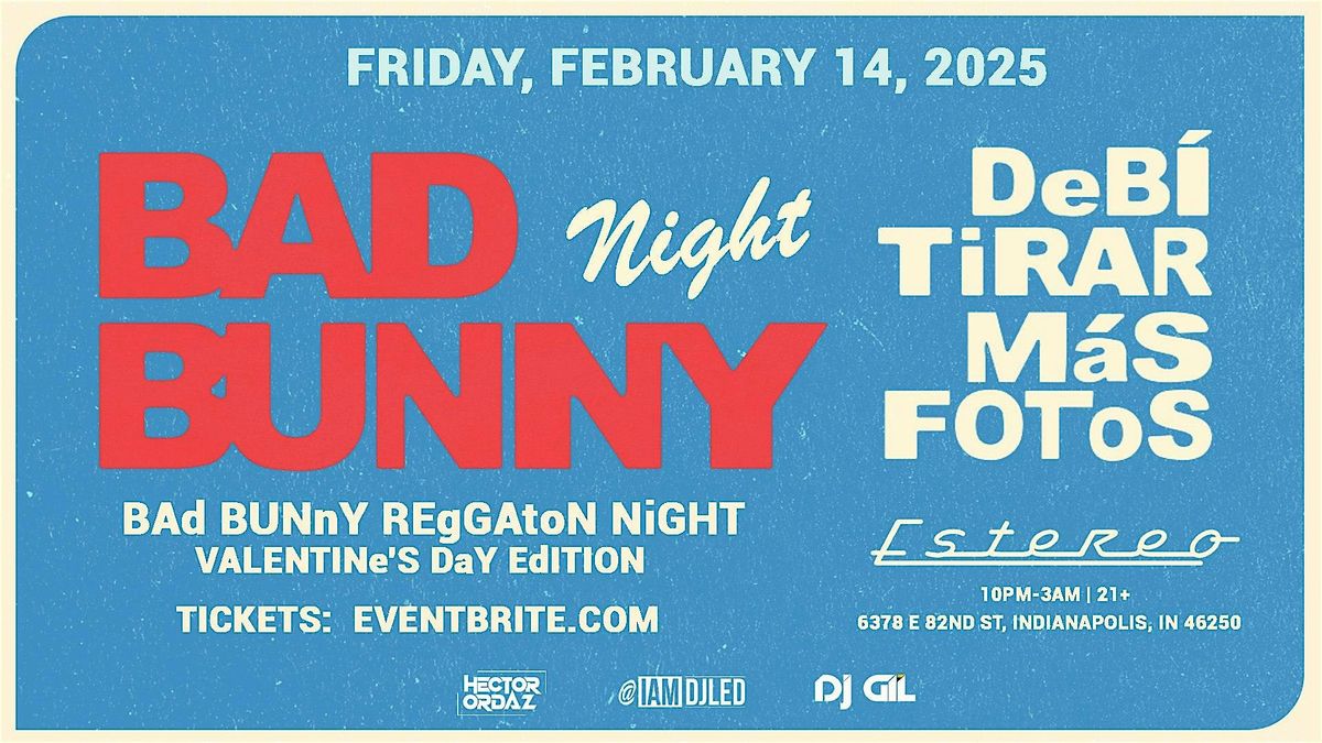 Bad Bunny Reggaeton Night | Valentines Day Edition