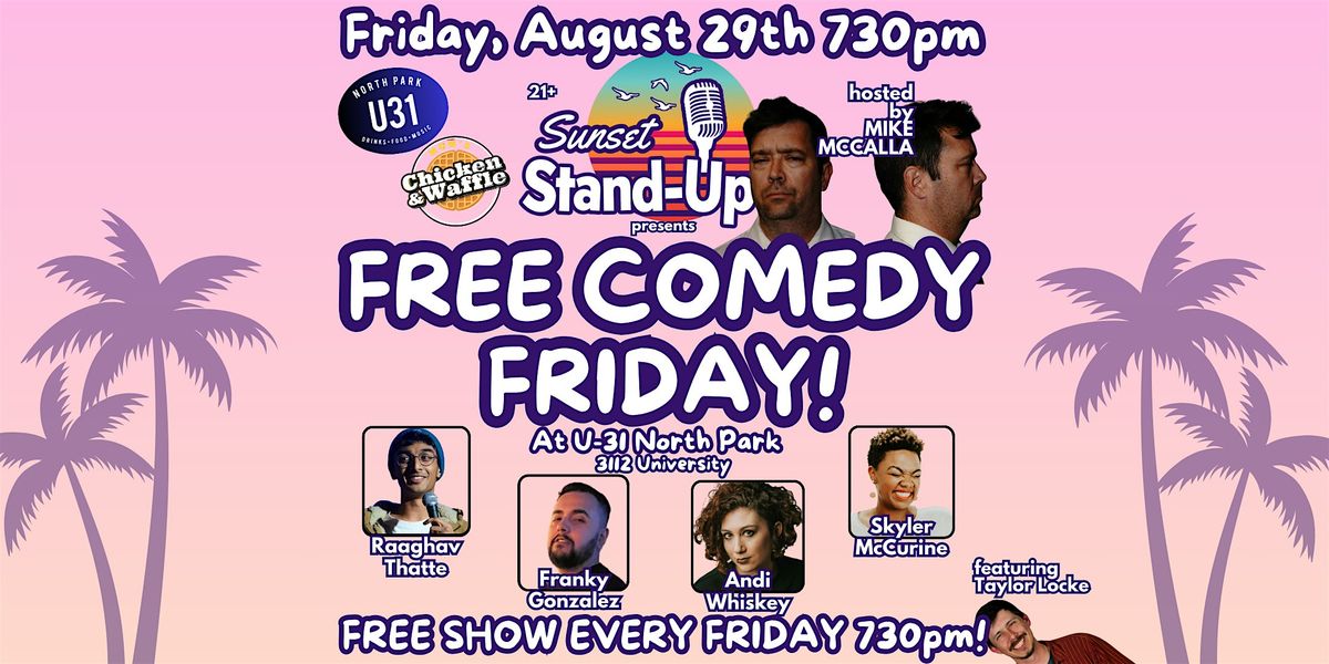 Sunset Standup @ U31 hosted by Mike McCalla - Aug 29