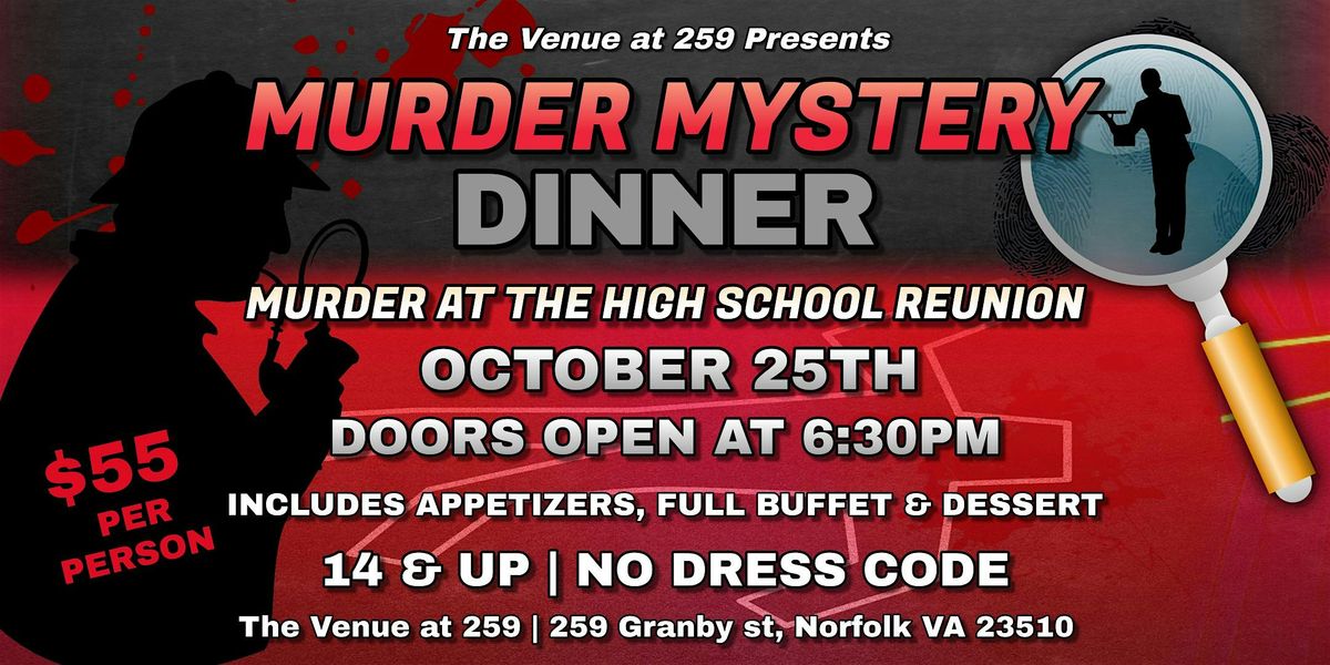 M**der Mystery Dinner  at The Venue at 259 Granby Street.