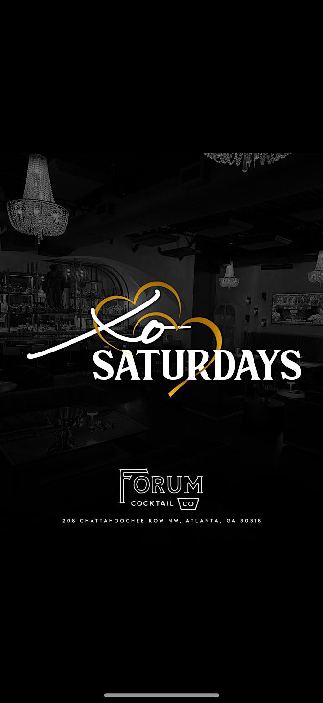 XO Saturdays @ Forum