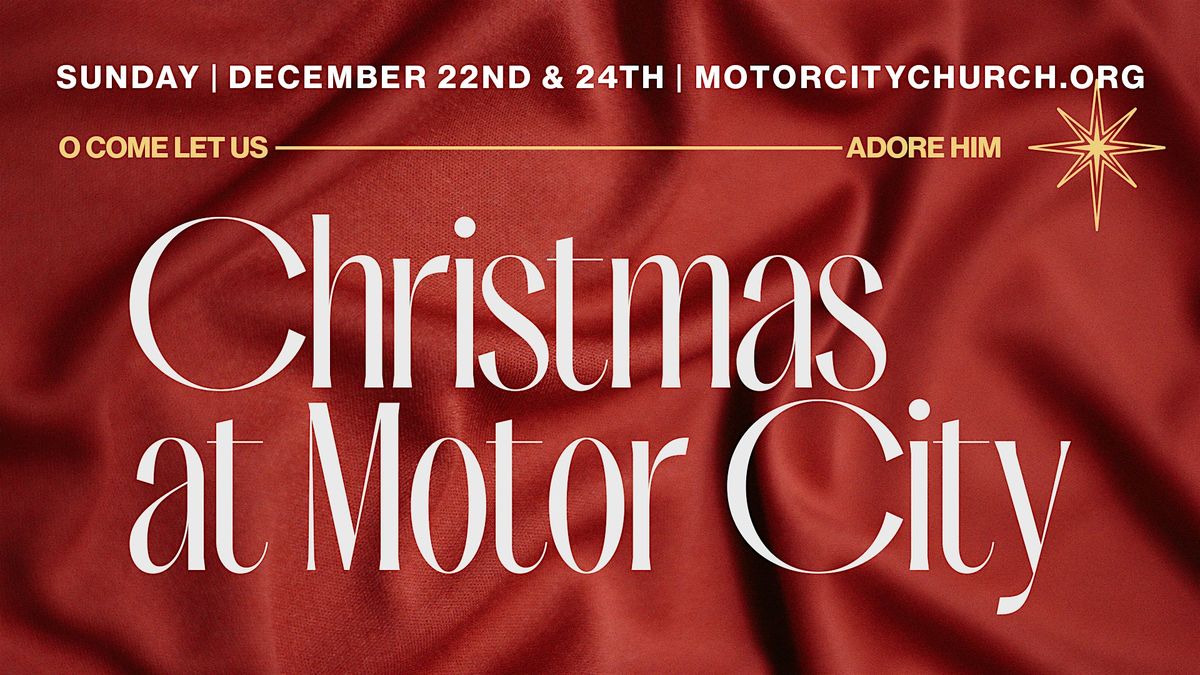 Motor City Church Louisville Christmas Eve Candlelight Service  10:30 AM