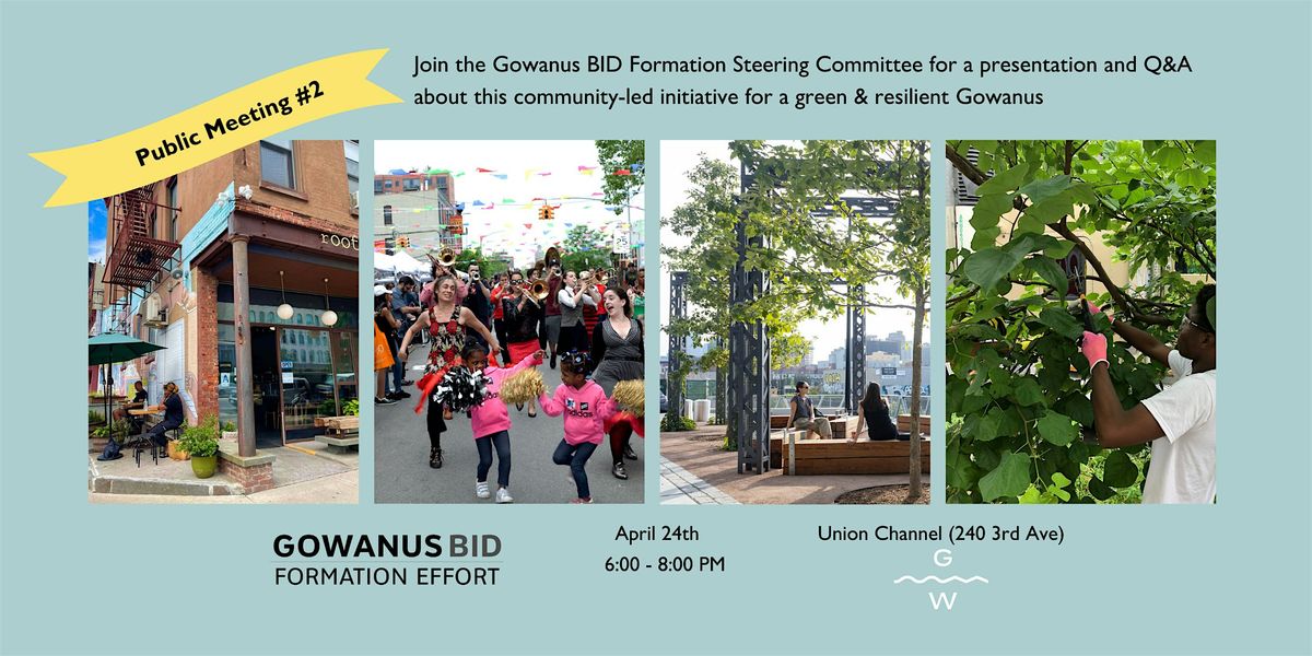 Gowanus Business Improvement District Public Meeting