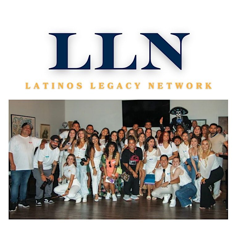 Latinos Legacy Network