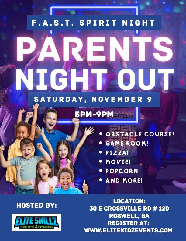 FAST Spirit Night - Parents Night Out at Elite Skillz