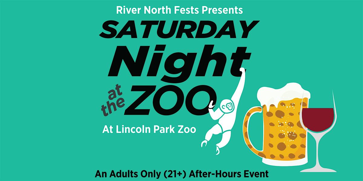 Saturday Night at the Zoo - An Adults Only  Evening at Lincoln Park Zoo