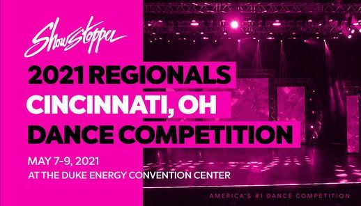 Showstopper's 2021 Cincinnati Regional Dance Competition