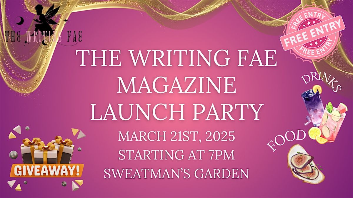 The Writing Fae Magazine Launch Party!