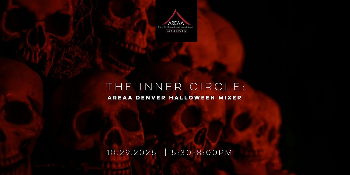 The Inner Circle: AREAA Denver Halloween Mixer