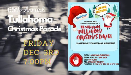 When Is The Christmas Parade 2022 In Tullahoma Tn 65Th Annual Tullahoma Christmas Parade Sponsored By Stan Mcnabb Automotive,  South Jackson Civic Center, Tullahoma, 3 December 2021