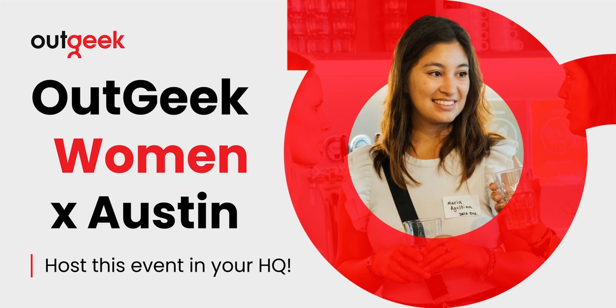 OutGeek Women in Tech - Austin Team Ticket