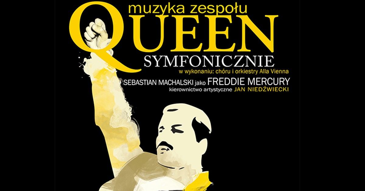 Legnica: Queen Symfonicznie - Ch\u00f3r i Orkiestra Alla Vienna