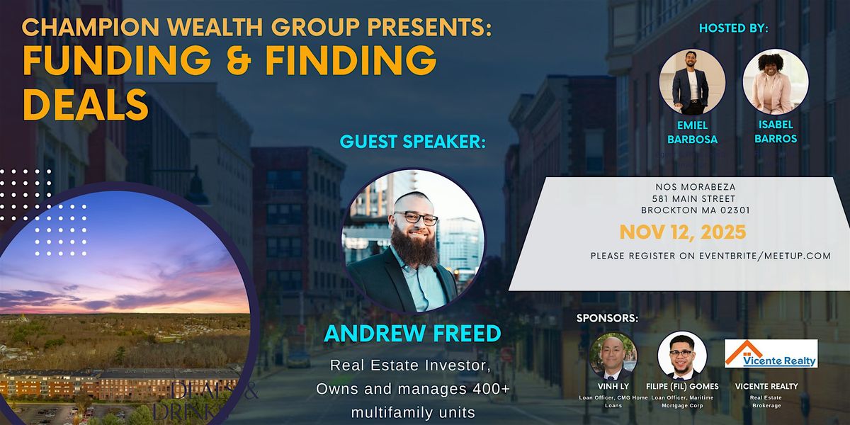 Champion Wealth Group - Brockton Real Estate Investor Meetup