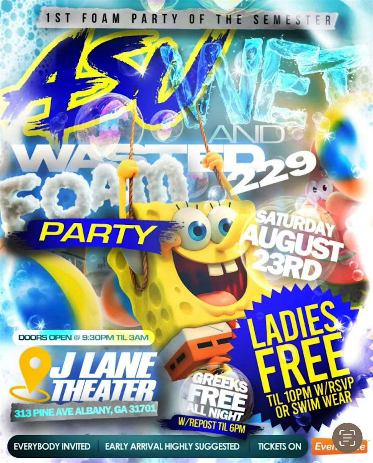 ASU WET & WASTED FOAM PARTY