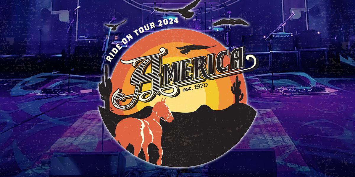 America - Ride On Tour 2024