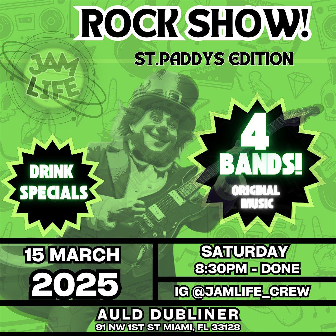 Rock Show (St.Paddy's Edition)