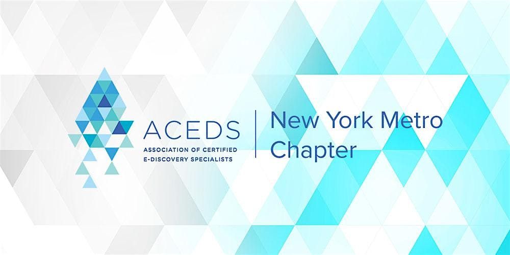 ACEDS NY Metro Chapter\u2019s Inaugural Annual Kickoff Meeting