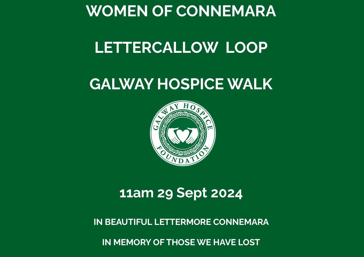 LETTERCALLOW MEMORIAL WALK FOR THOSE LOVED ONES WE HAVE LOST IN CONNEMARA