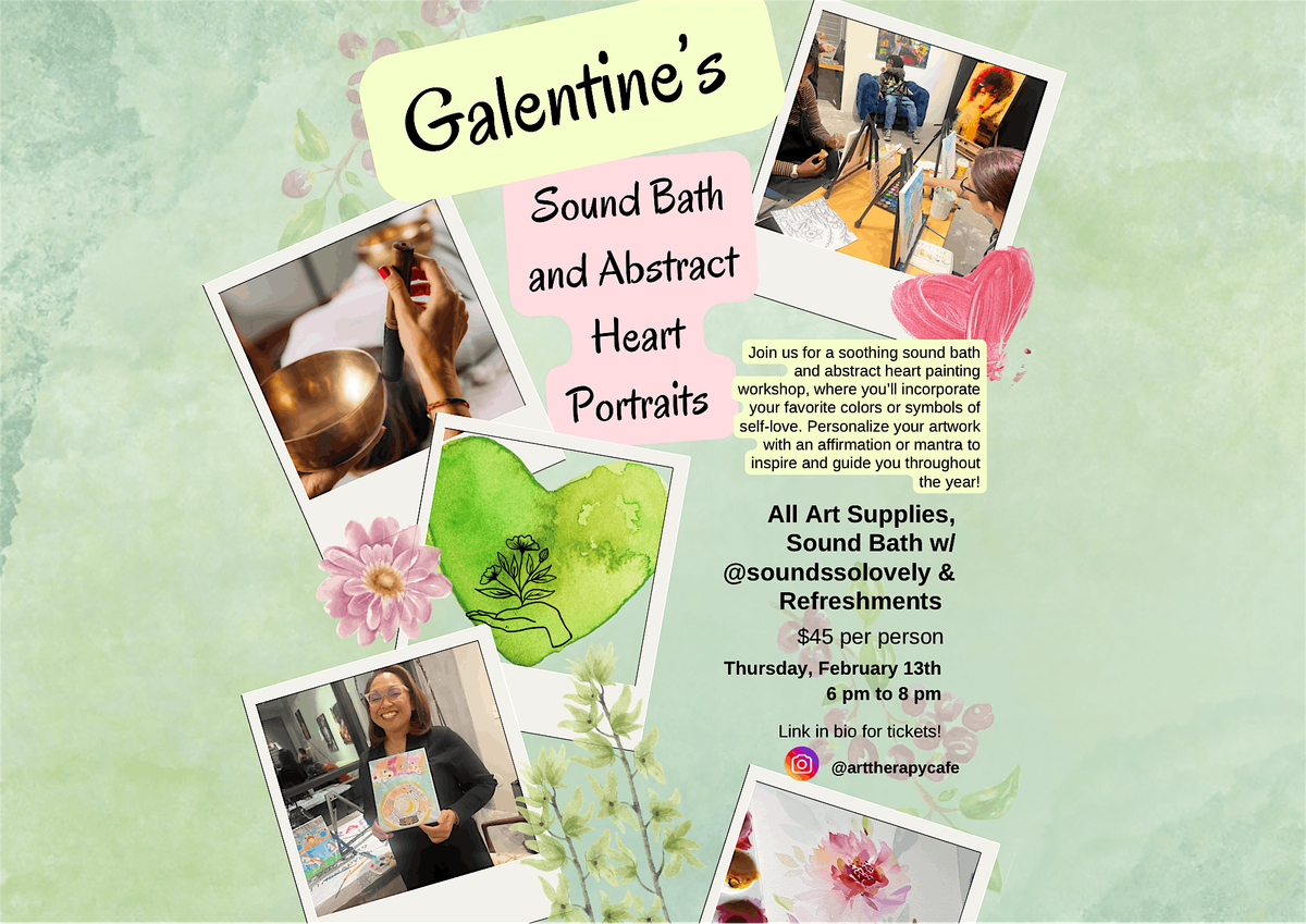 Galentine's: Sound Bath and Healing with Art